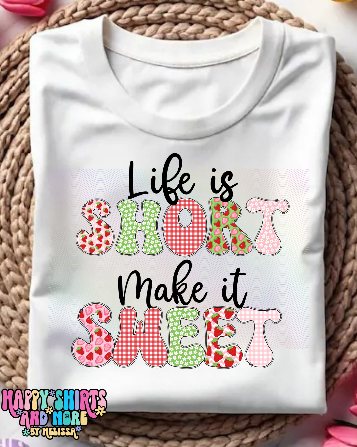 Life is Short-Make it Sweet Comfort Colors Premium TShirt