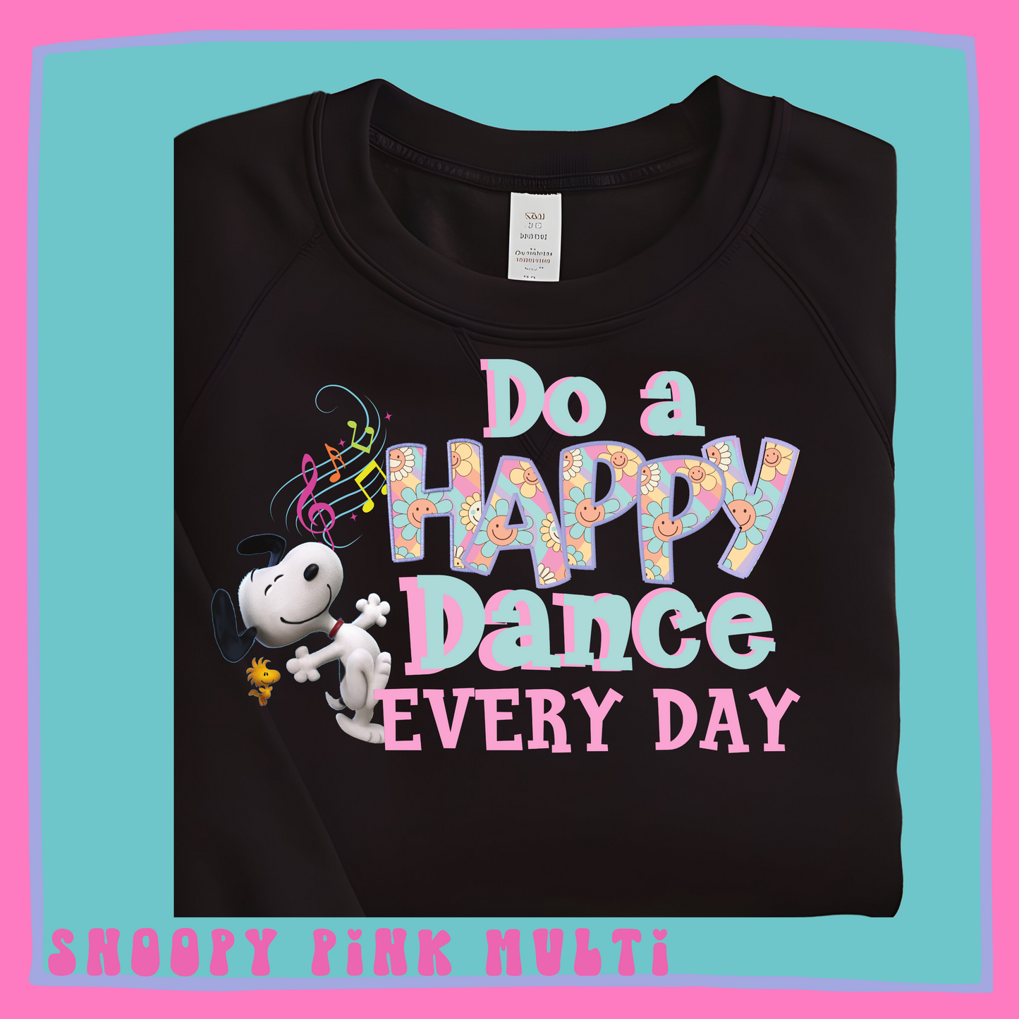 Do a Happy Dance Every Day-Snoopy