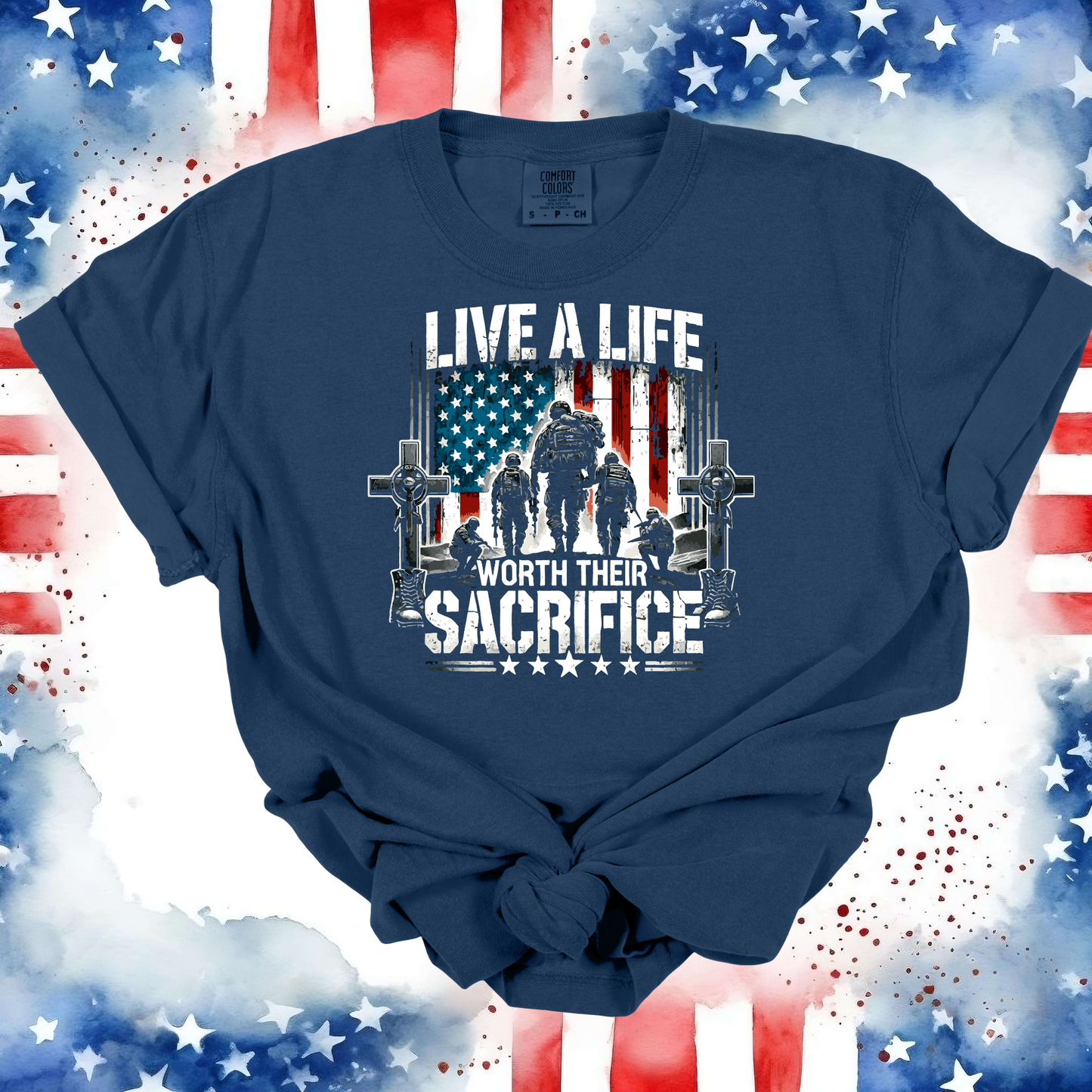Live a Life Worth Their Sacrifice Short Sleeve Tee