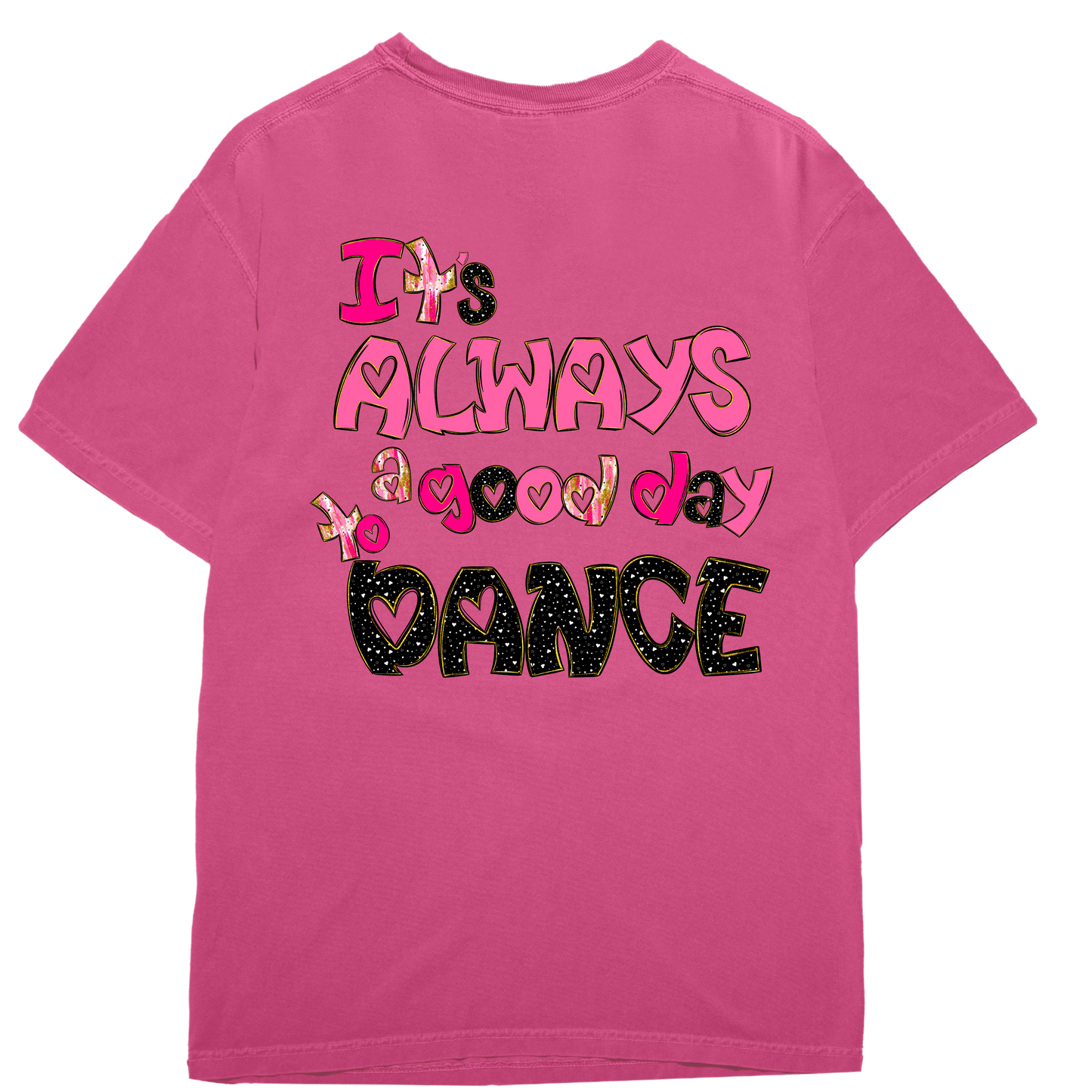 It’s always a Good Day to Dance