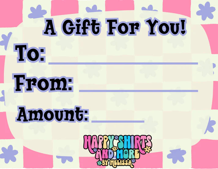 Happy Shirts & More by Melissa GIft Card