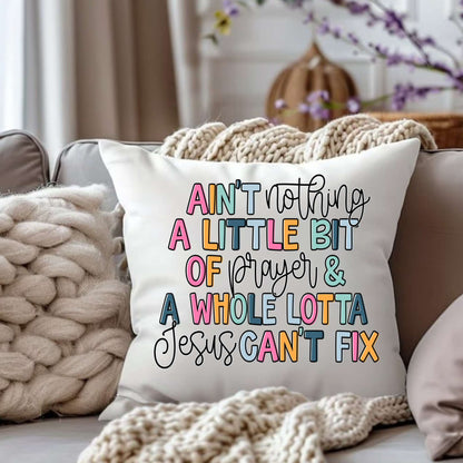 Personalized Design: Ain't Nothing a Little bit of...and a whole Lotta Jesus Can't Fix(Choose your product)