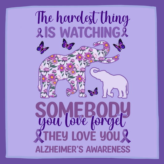 Hardest Thing is watching somebody you love forget