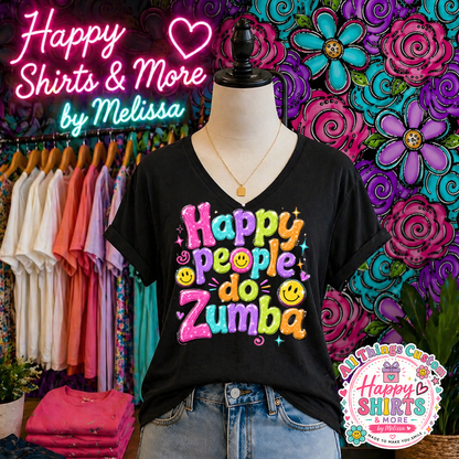 Happy People do Zumba  -TShirt or Tank (Copy)