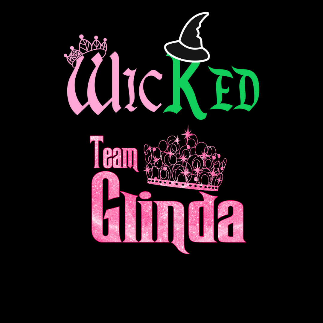 Wicked For Good- TShirt or Sweatshirt