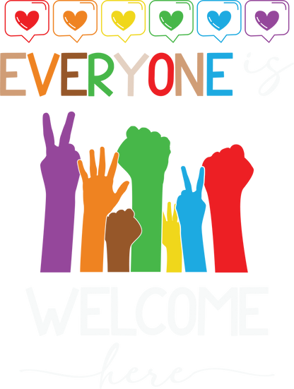 Everyone is Welcome Here Unisex T Shirt