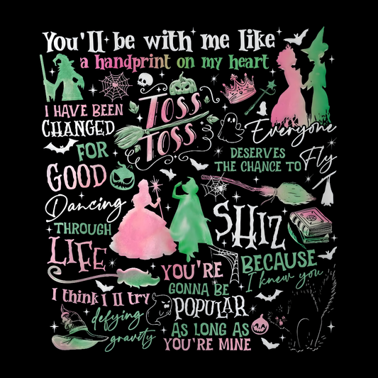 Wicked For Good- TShirt or Sweatshirt