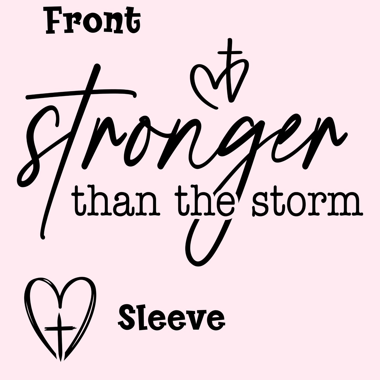 Design only-Stronger Than The Storm