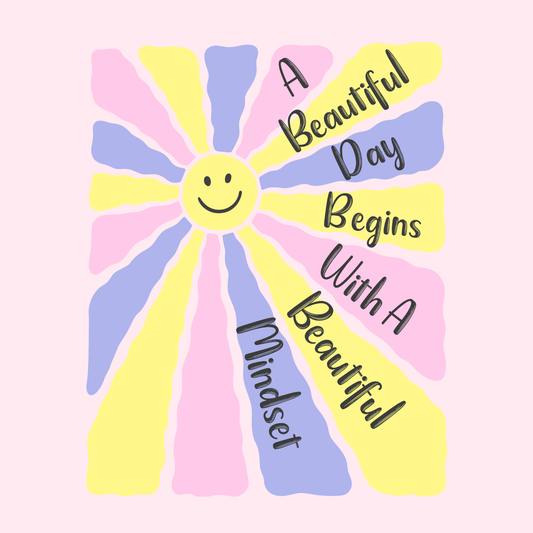 Design only-A Beautiful Mindset