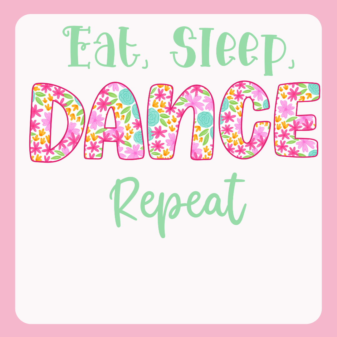 Design only-Eat, Sleep, Dance Repeat-green