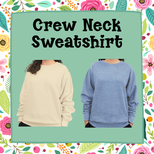 Crewneck Sweatshirt