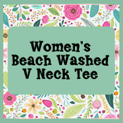 Women’s Beach Wash Garment Dyed V Neck T- Shirt