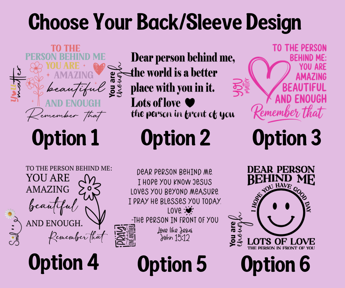 Choose Kindness/Dear Person Behind Me Hoodie Smiley