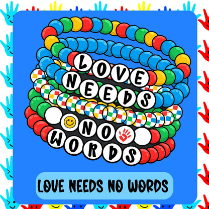 Love Needs no Words-Autism Awareness TShirt