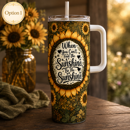 Sunflowers and Sunshine Themed 40oz. Tumbler