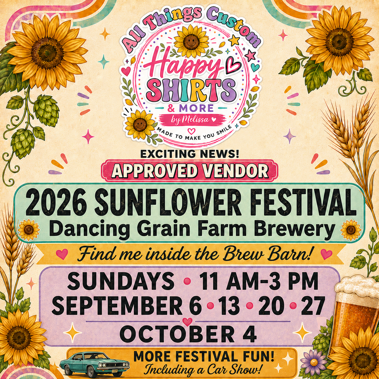 Happy Shirts and More by Melissa approved vendor at the 2026 Dancing Grain Sunflower Festival. Sundays from 11 AM to 3 PM on September 6, 13, 20, 27 and October 4.