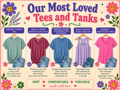 Our Most Loved Tees and Tank Tops- Choose your style and design!