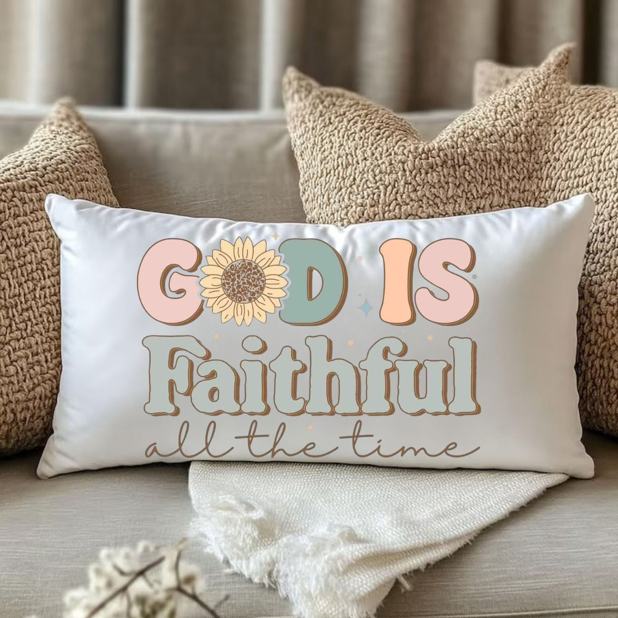 Throw Pillow- God is Faithful all the Time