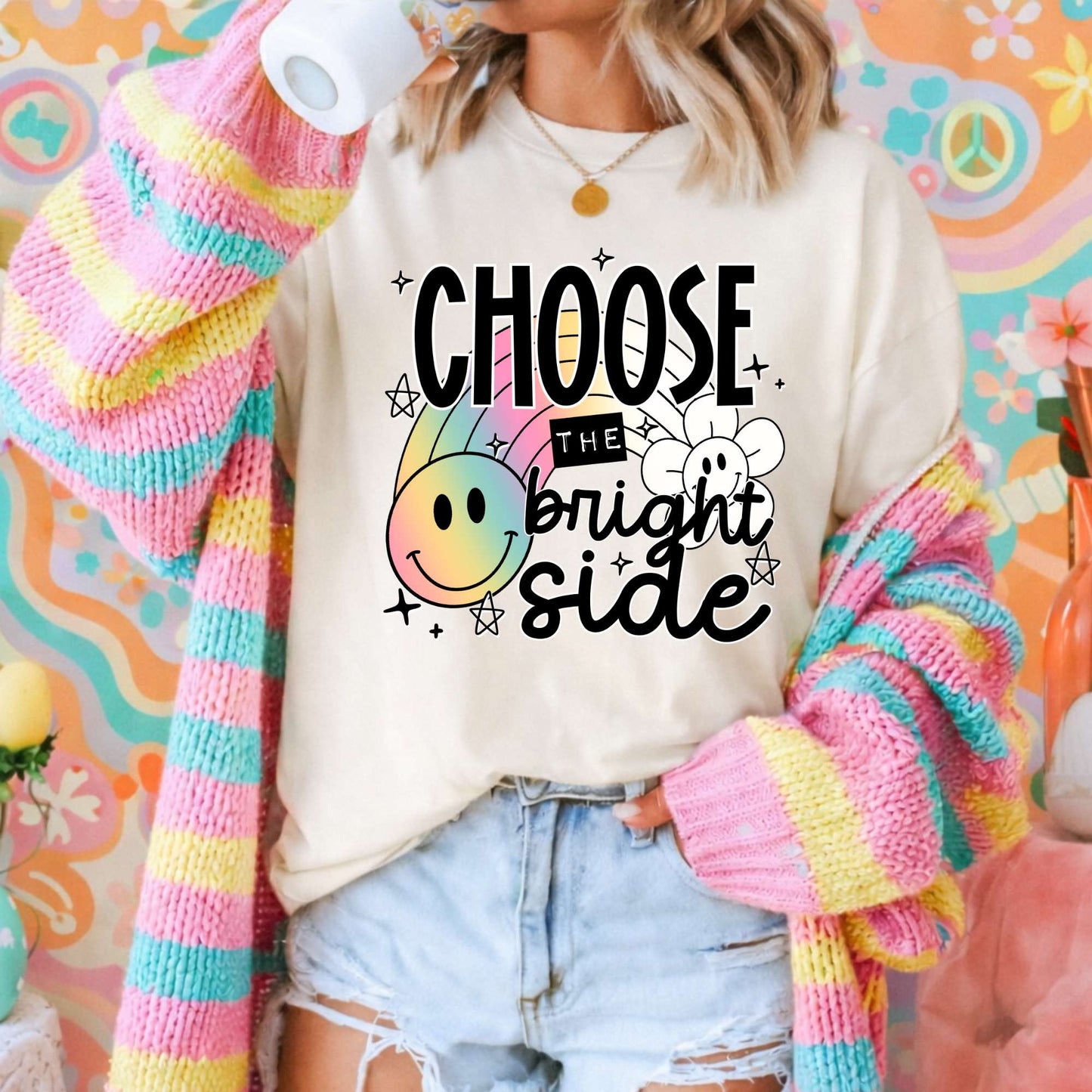 Choose the Bright Side- TShirt, Tank or Hoodie
