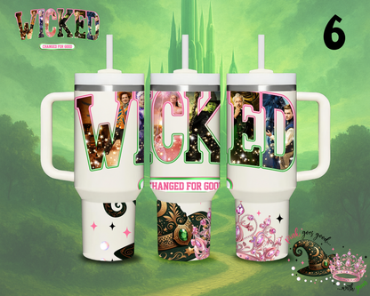 40 oz Wicked 2 For Good Tumbler – Choose your Design!