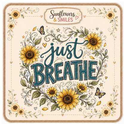 Ready-to-Ship Sweatshirts Sunflowers Just Breathe