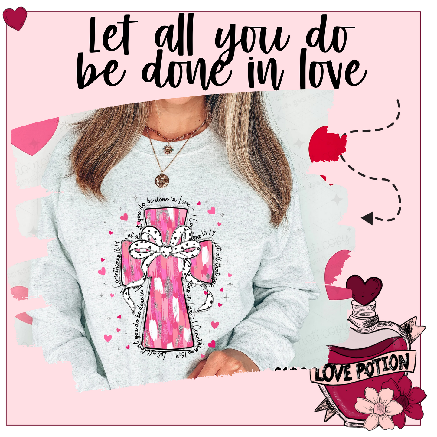 Valentine's Day TShirt-Let all you do be done in love