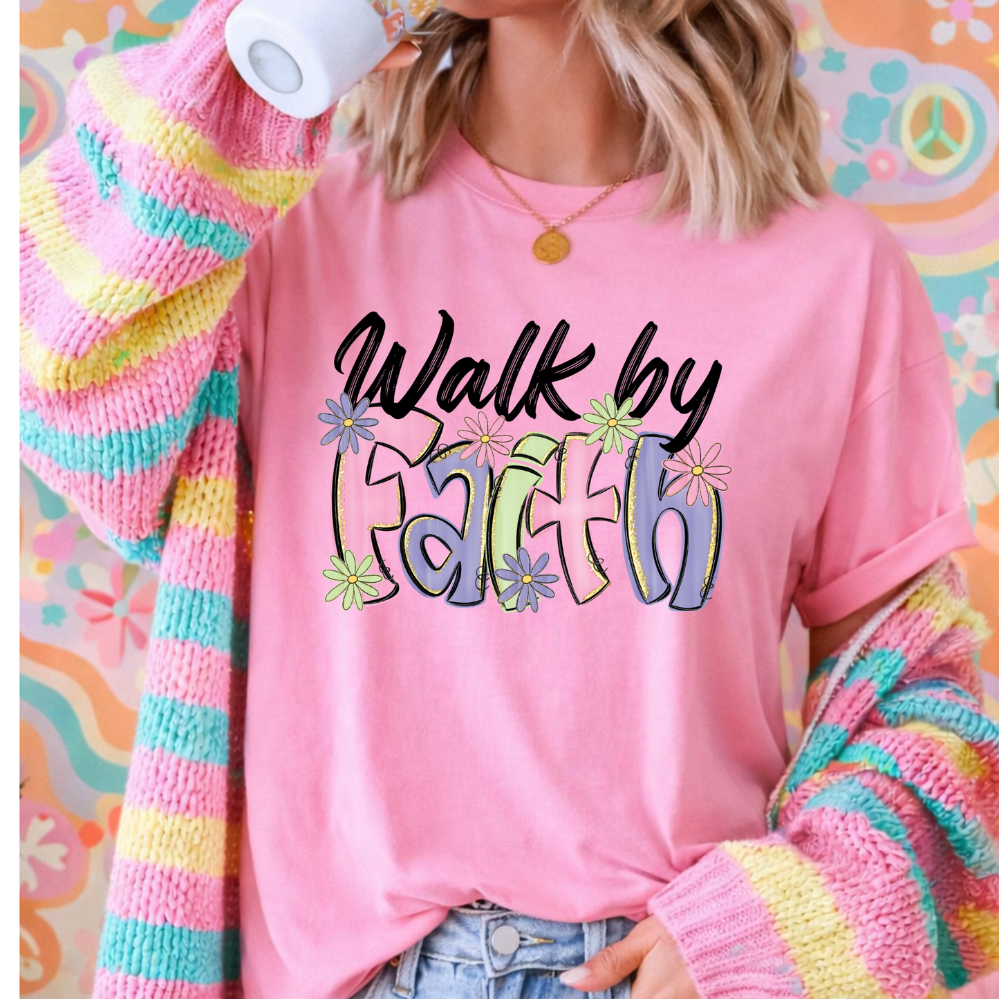 Personalized Design: Walk by Faith (Choose your product)