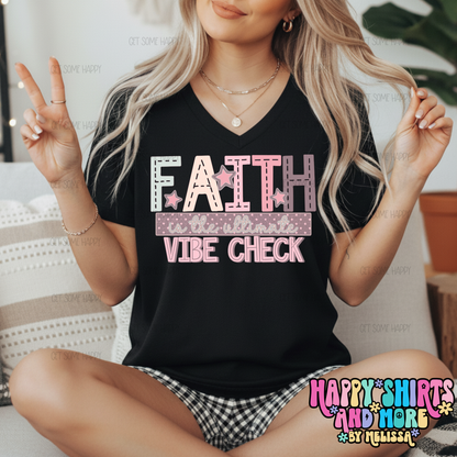 Design only-Faith Is The Ultimate Vibe Check