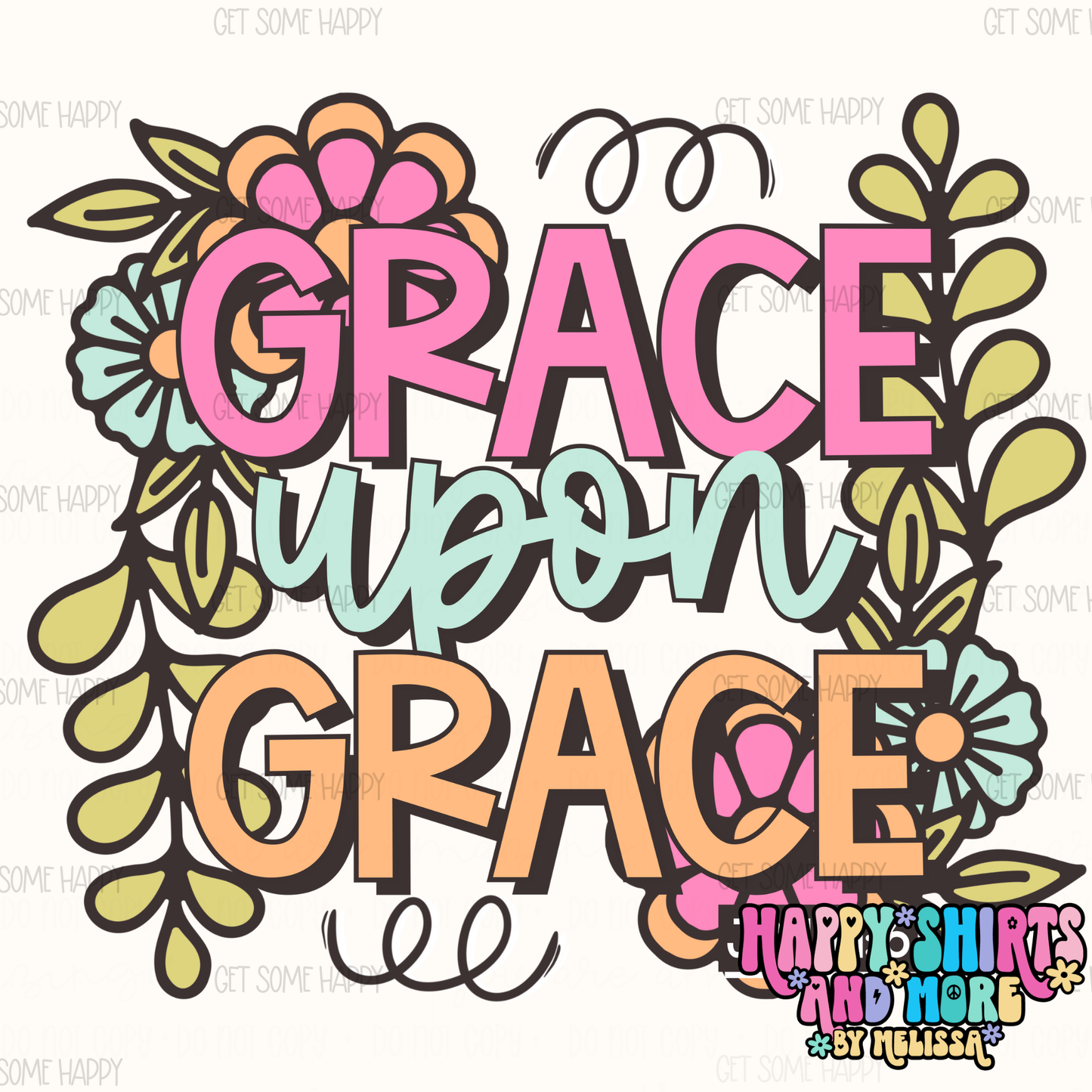 Grace Upon Grace - TShirt, Tank or Hoodie